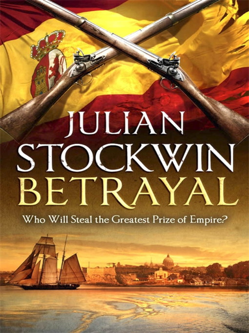 Betrayal (eBook): Thomas Kydd Series, Book 13